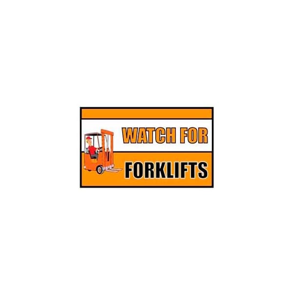 Banner, Watch for Forklifts, 3ft x 5ft